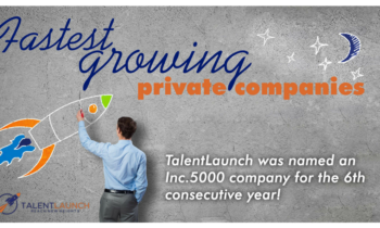 TalentLaunch Named to 2018 Inc. 5000 List of America’s Fastest-Growing Companies