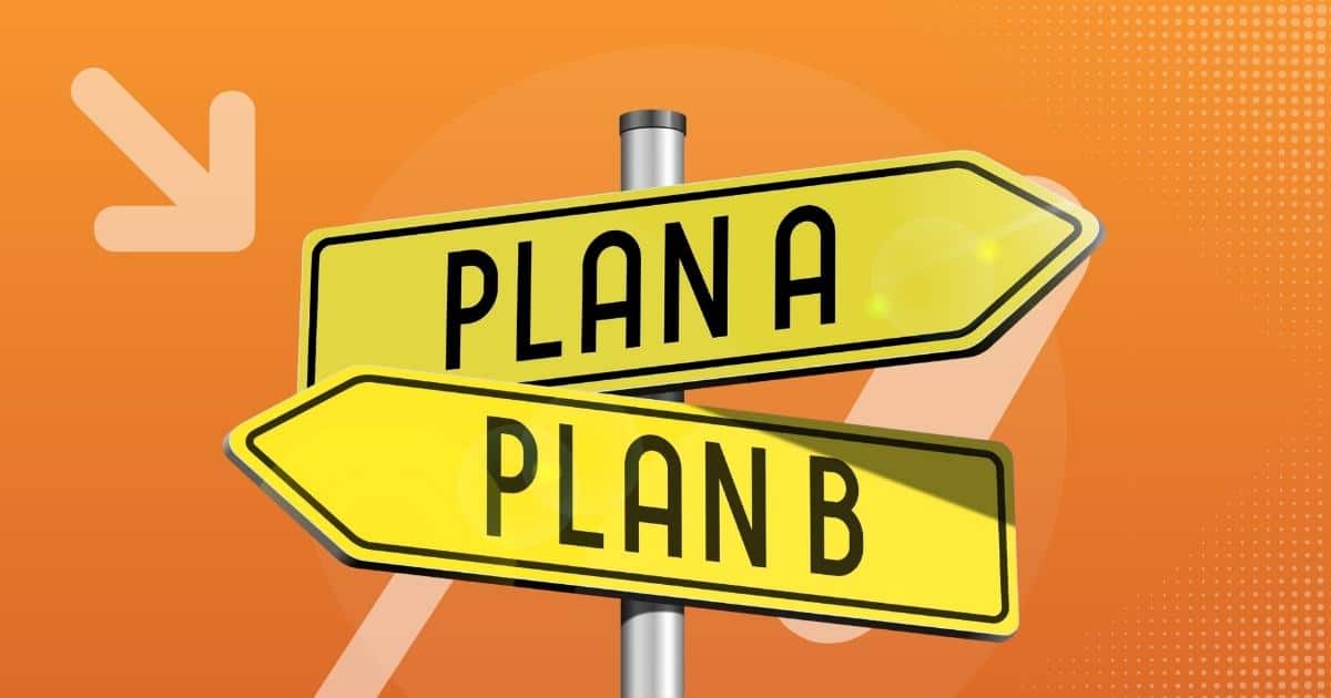 directional sign with plan a and plan b